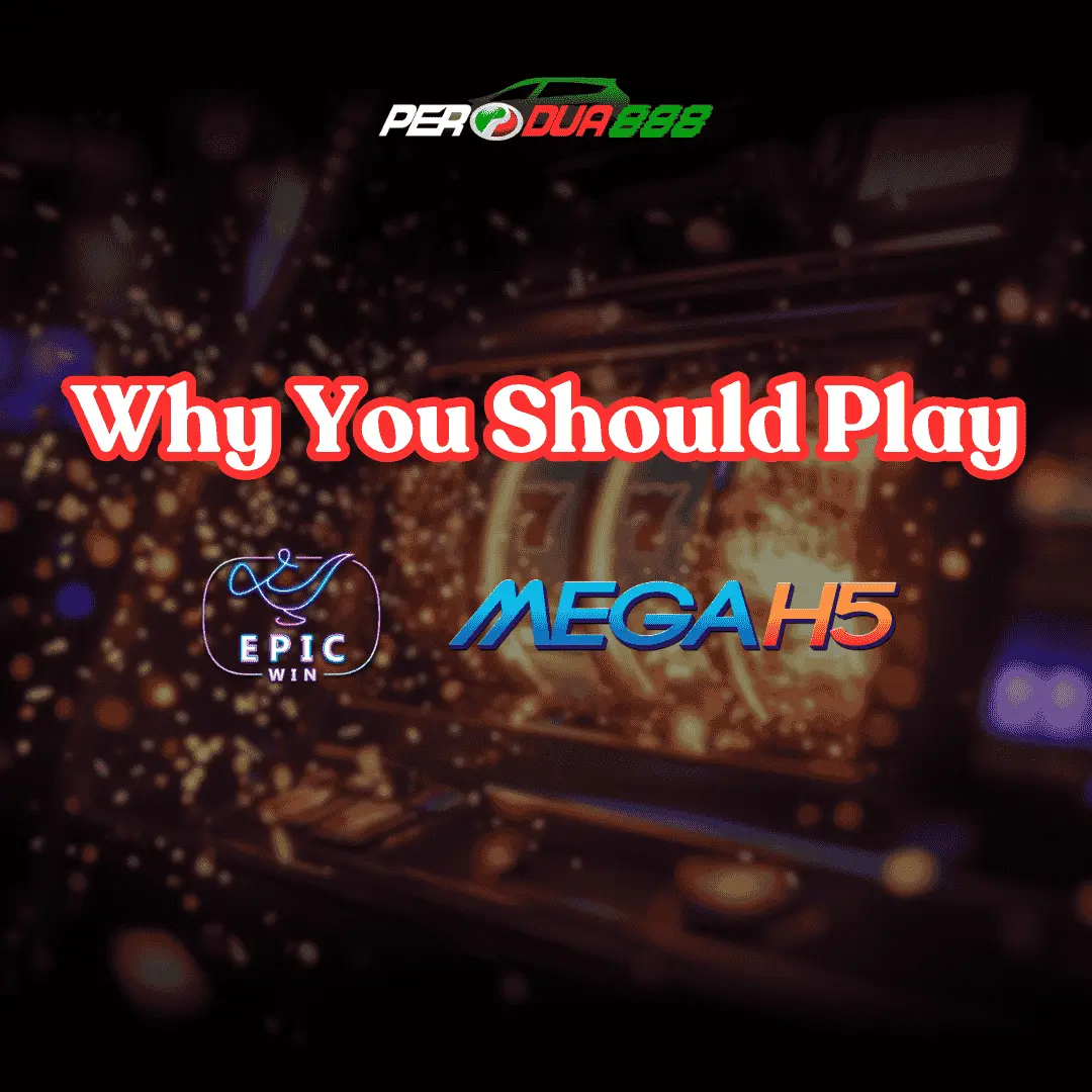 Play EpicWin & Megah5 at Perodua888